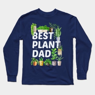 Best Plant Dad Long Sleeve T-Shirt